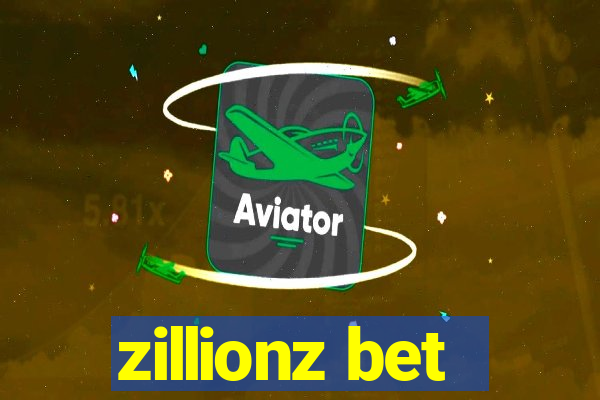 zillionz bet